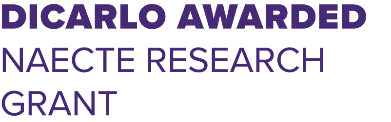 DiCarlo Awarded NAECTE Research Grant