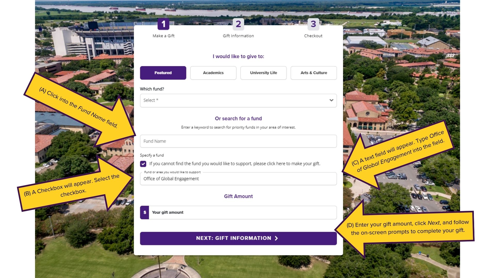 Click the Give Now button above. The giving portal will open in a new window. Under&nbsp;Search for a Fund,&nbsp;click into the&nbsp;Fund Name&nbsp;field. A checkbox will appear. Select the checkbox and then type Office of Global Engagement in the field that appears.  Enter your gift amount, click Next, and follow the prompts on-screen to complete your gift.&nbsp;