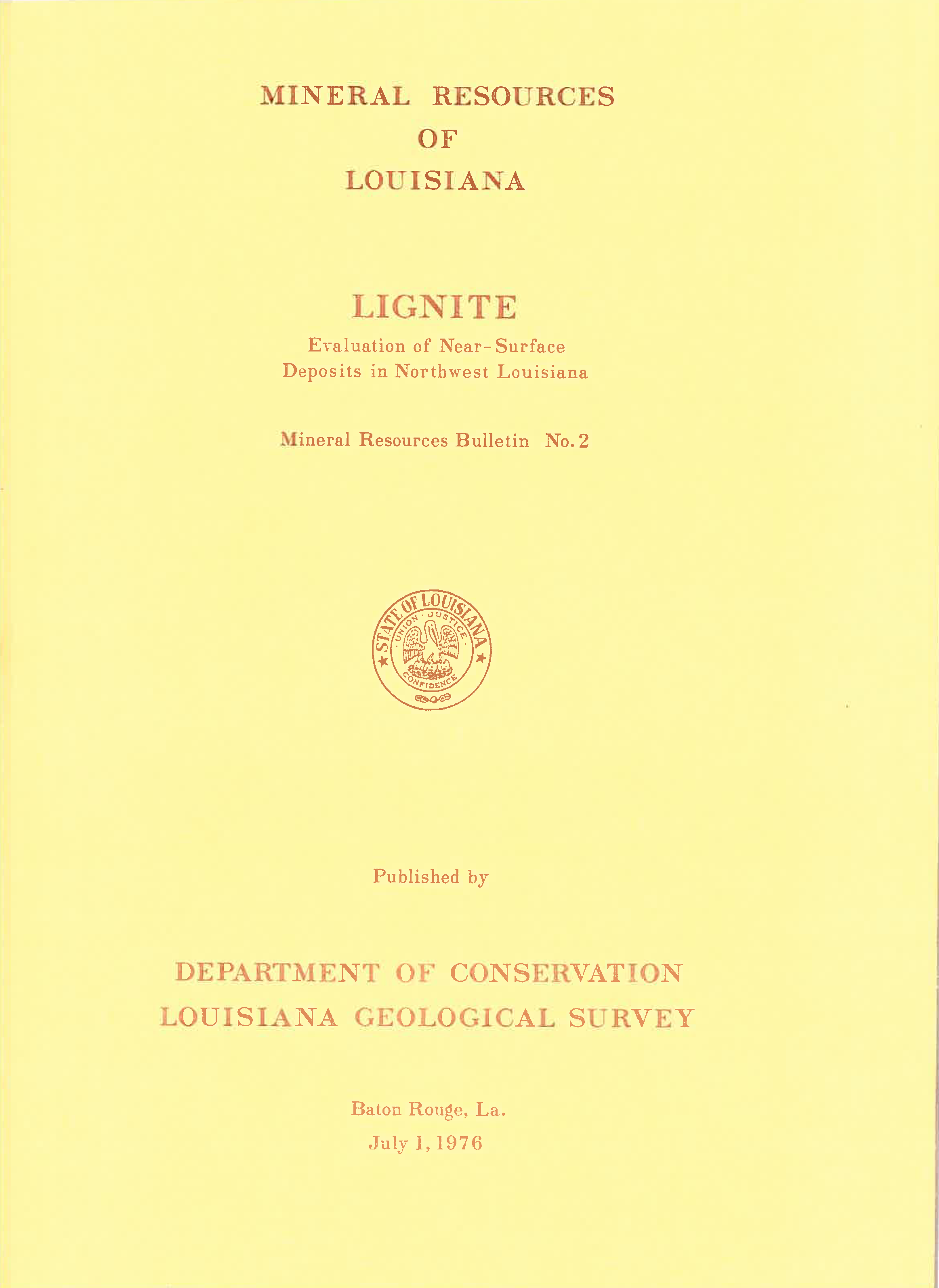 Mineral Resources of Louisiana – Lignite Evaluation of Near-Surface Deposits in Northwest Louisiana.