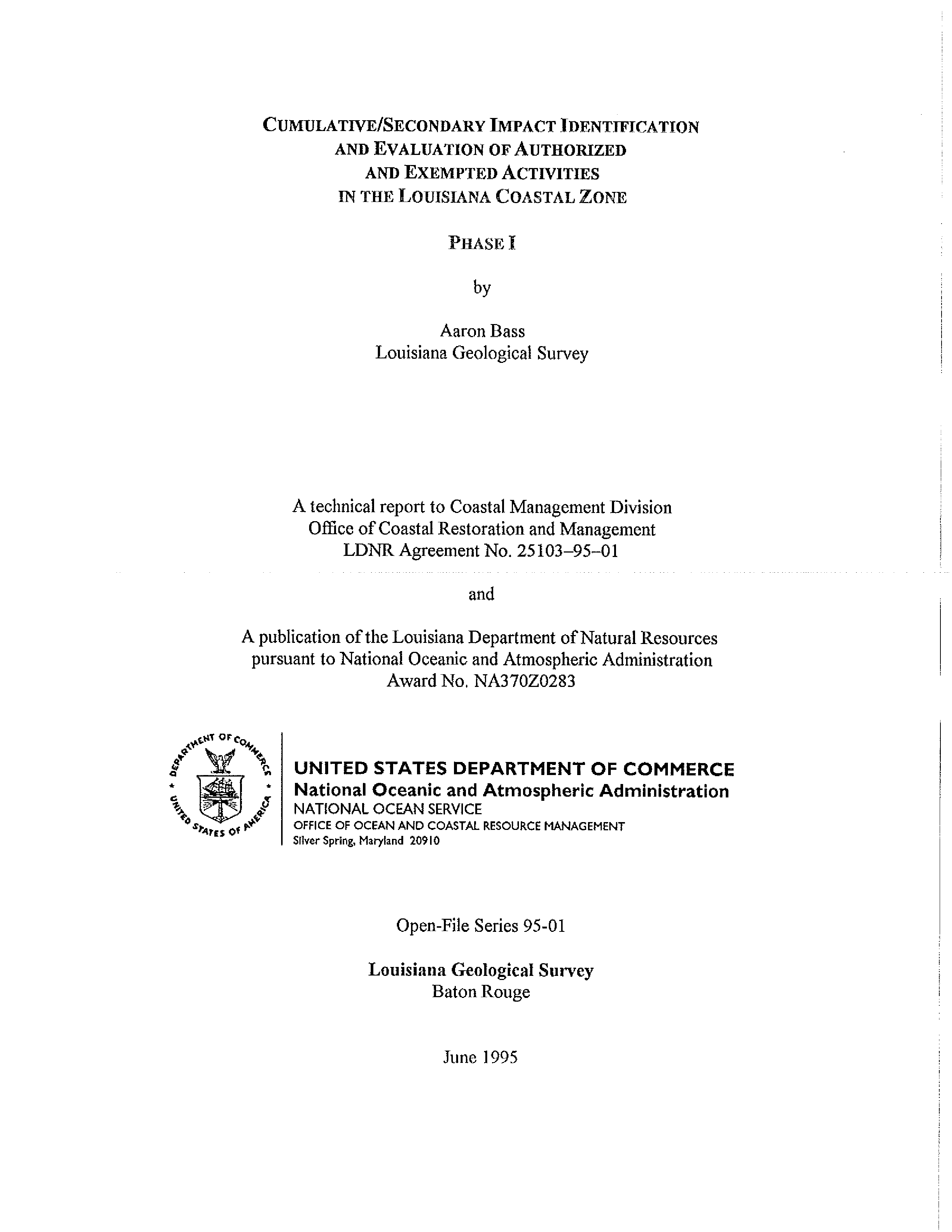 Cumulative/Secondary Impact Identification and Evaluation of Authorized and Exempted Activities and in the Louisiana Coastal Zone, Phase I